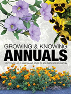 Growing and Knowing Annuals - ebook